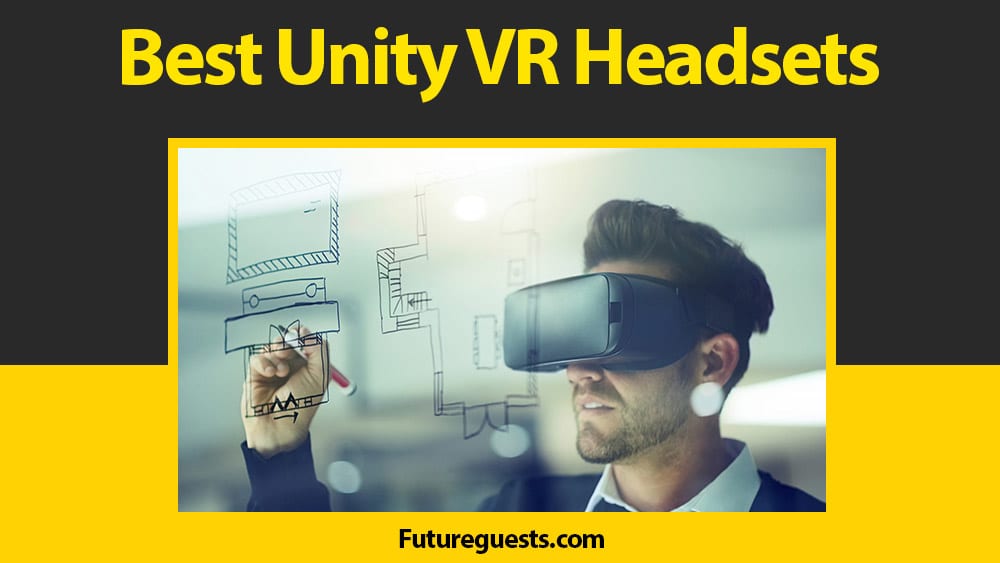 Best VR Headsets for Unity